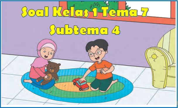 Menguasai Dunia Kemerdekaan: Panduan Lengkap Download Soal Tematik Kelas 1 Tema 7 Subtema 4