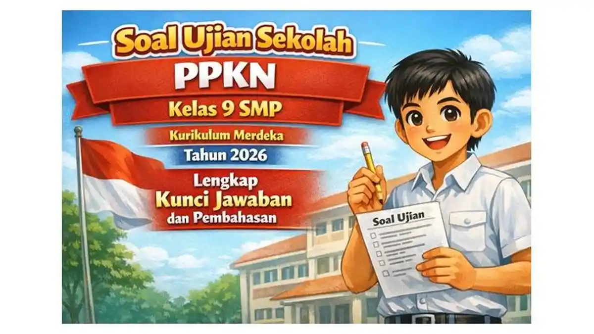 Akhirnya Terungkap: 5 Istilah Ujian Sekolah dalam Kurikulum Merdeka 2026