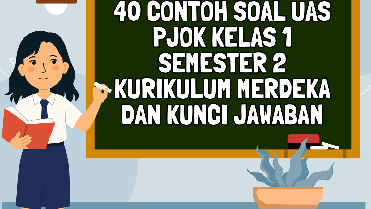 40 Contoh Soal UAS PJOK Kelas 1 Semester 2 Kurikulum Merdeka dan Kunci 40 Contoh Soal UAS PJOK Kelas 1 Semester 2 Kurikulum Merdeka dan Kunci