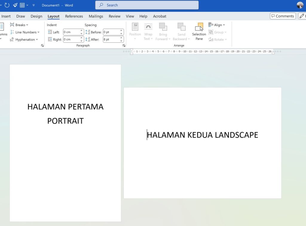 Membuat Dua Orientasi Portrait dan Landscape dalam Satu Dokumen Ms Word Membuat Dua Orientasi Portrait dan Landscape dalam Satu Dokumen Ms Word