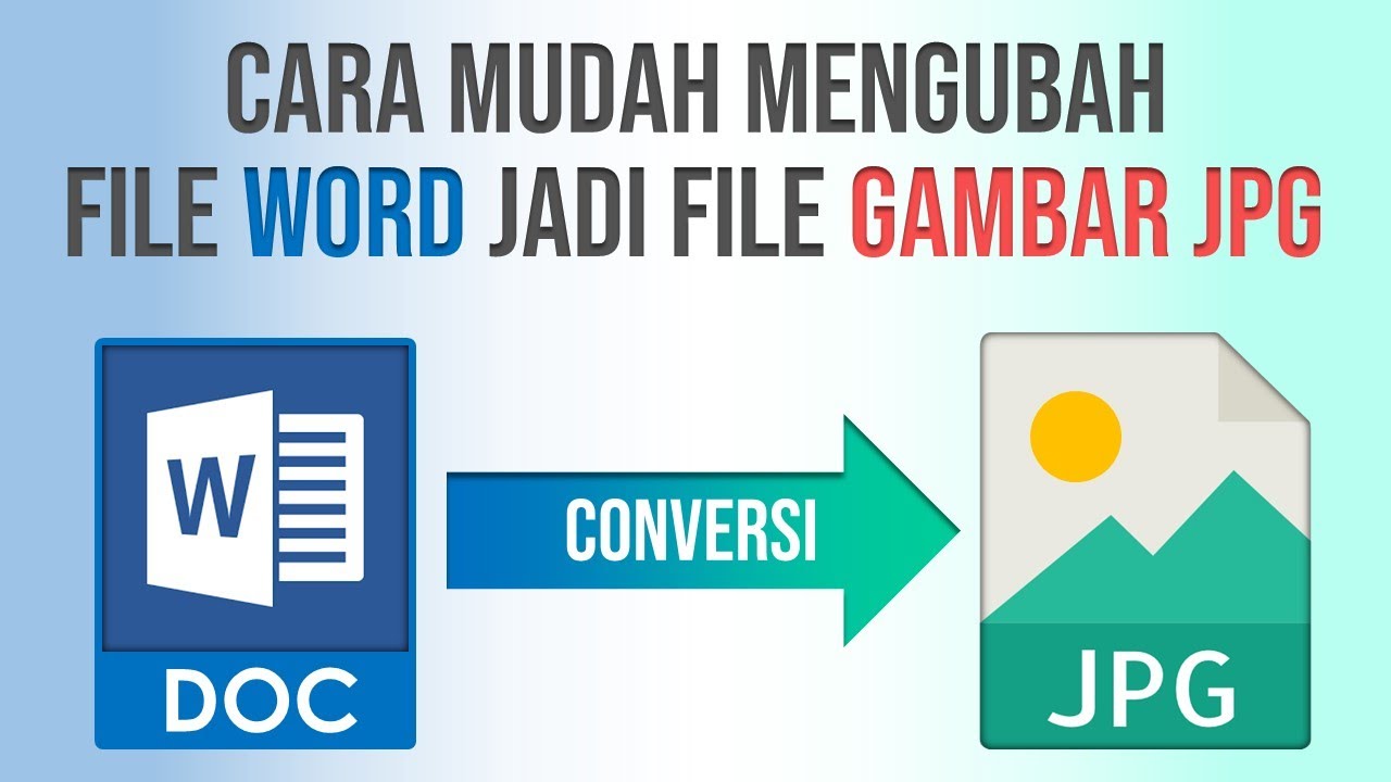 Rahasia Cepat Cara Mengubah Word Menjadi JPG Resolusi Tinggi Agar Gambar Tidak Pecah
